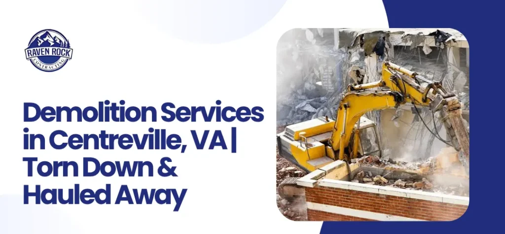 Demolition Services in Centreville, VA